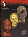 Anatomical Record-Advances in Integrative Anatomy and Evolutionary Biology杂志封面